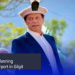 Govt planning _new airport in Gilgit